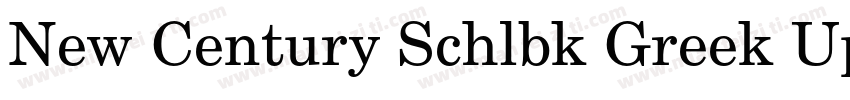 New Century Schlbk Greek Upright字体转换